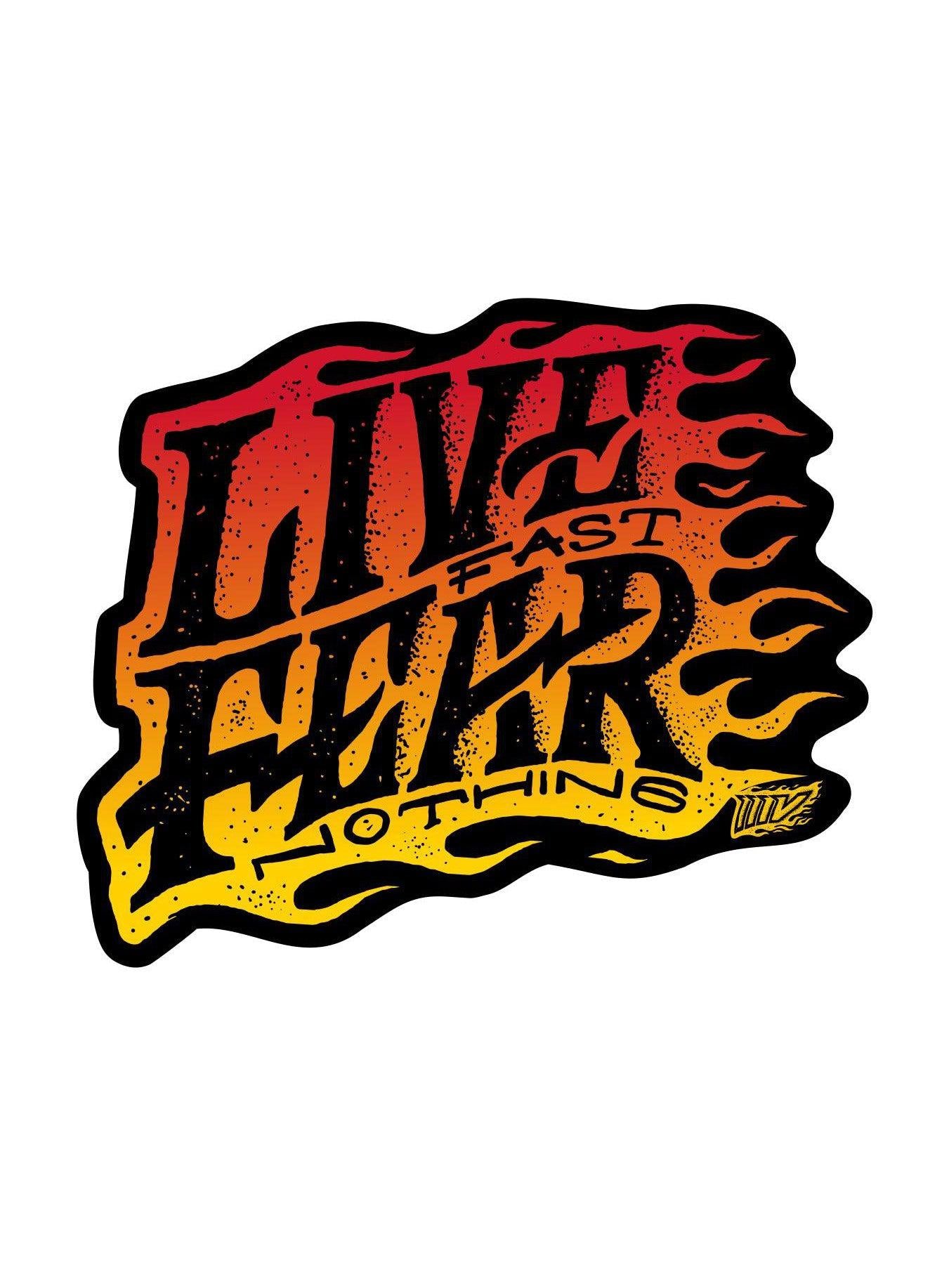 Live Fast Fear Nothing Flame Sticker