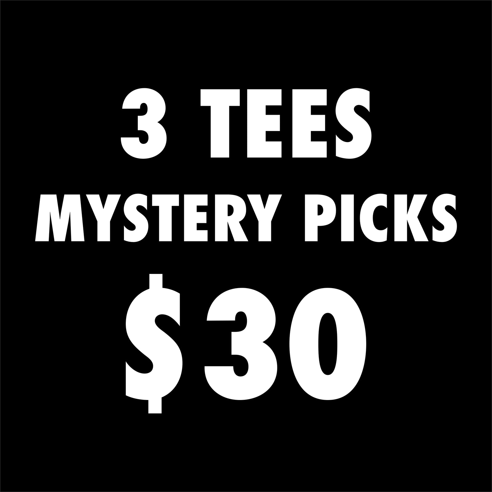 3 Mystery Tees
