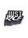 Just Race Sticker