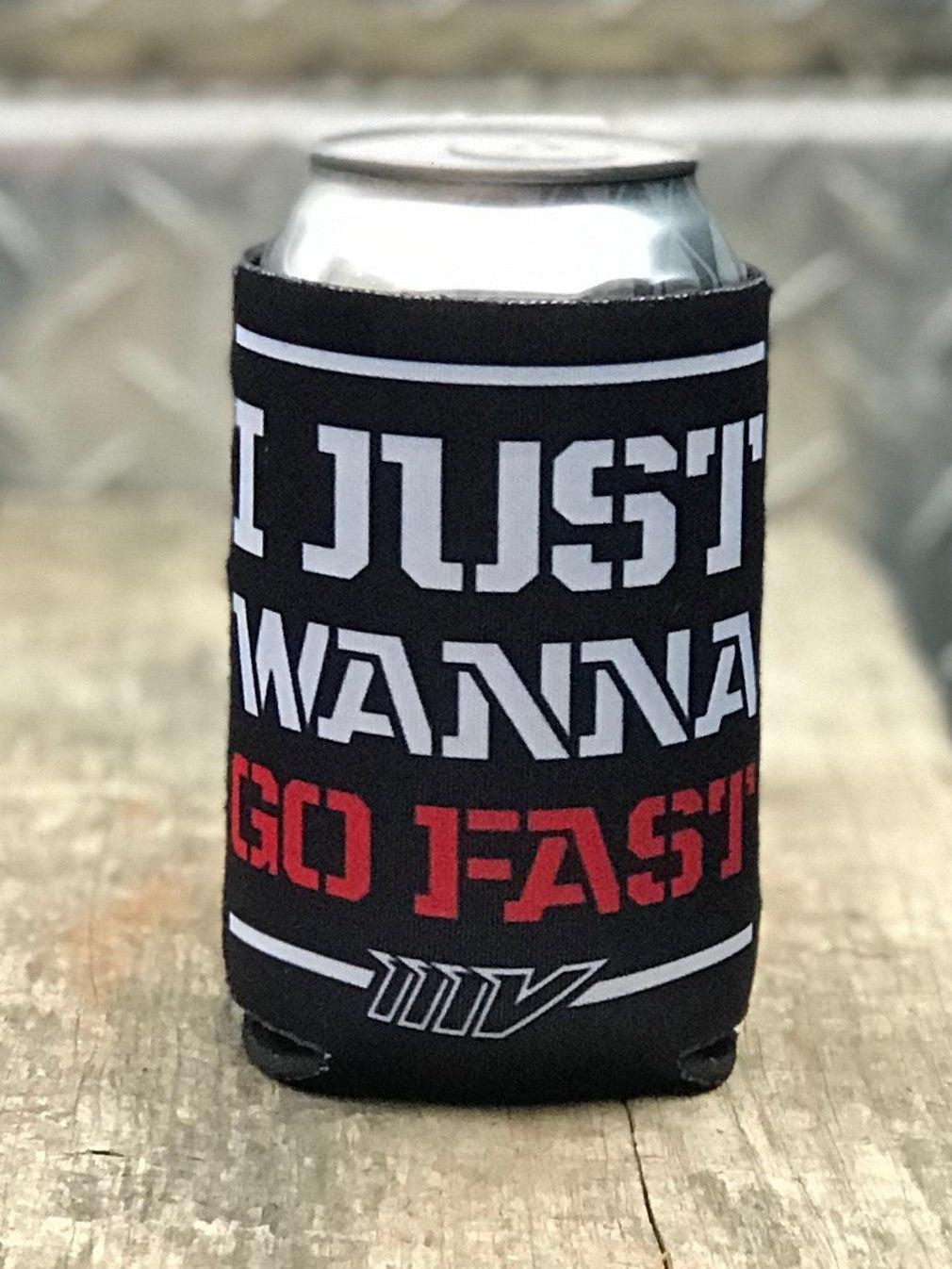 Just Wanna Go Fast Koozie