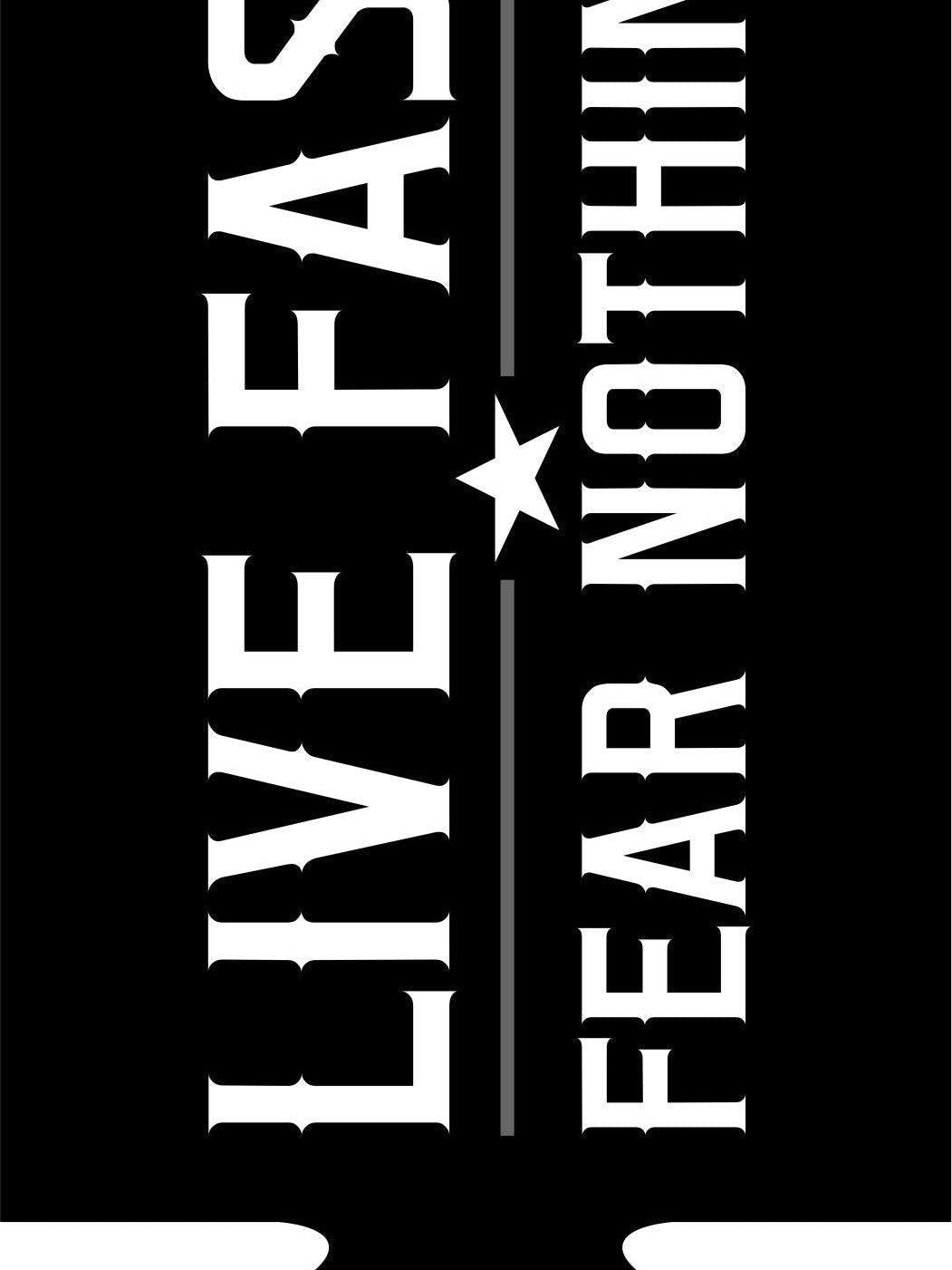 Slim Live Fast Fear Nothing Koozie