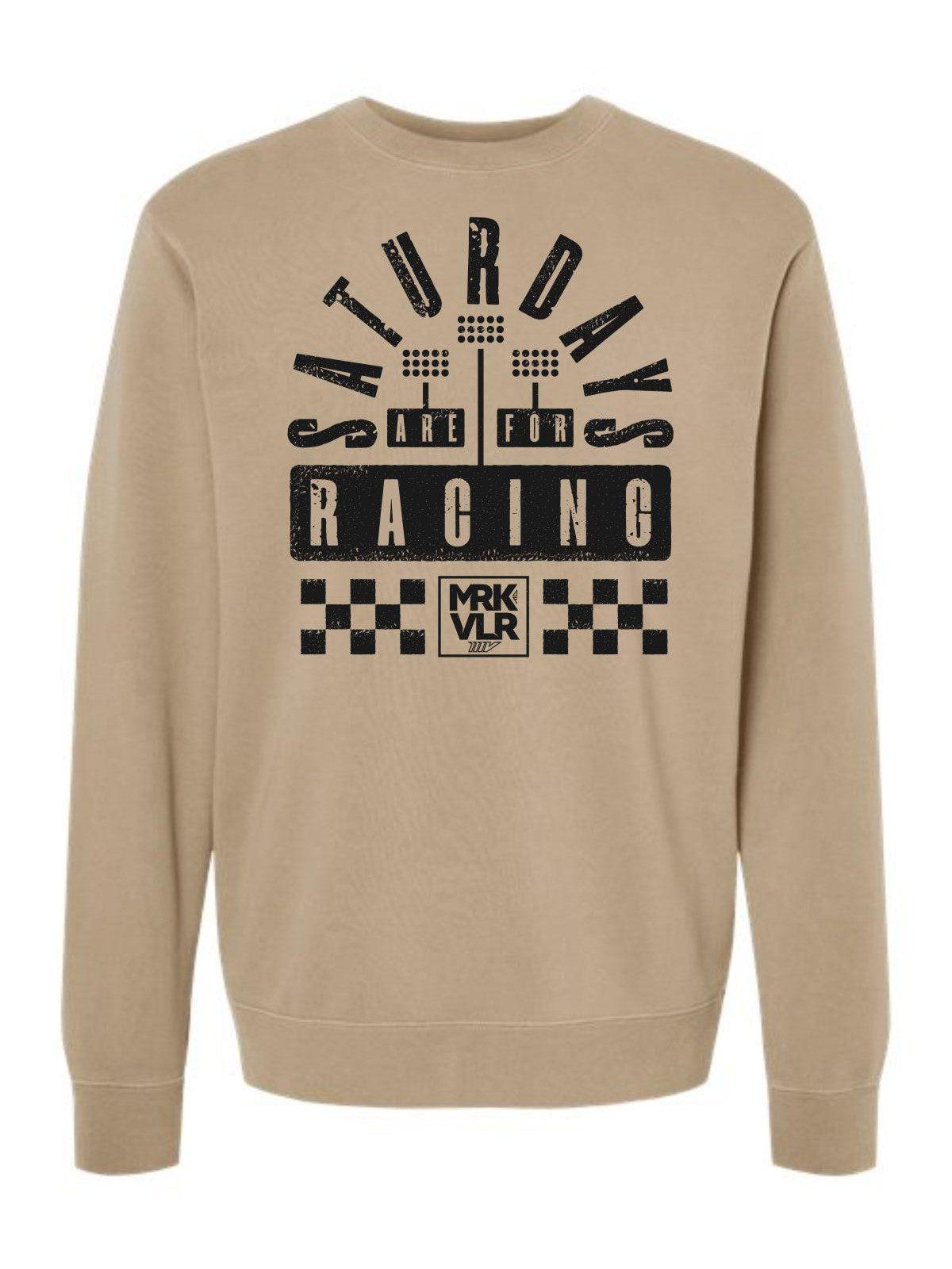 Saturday&#39;s are for Racing Crewneck Sweatshirt