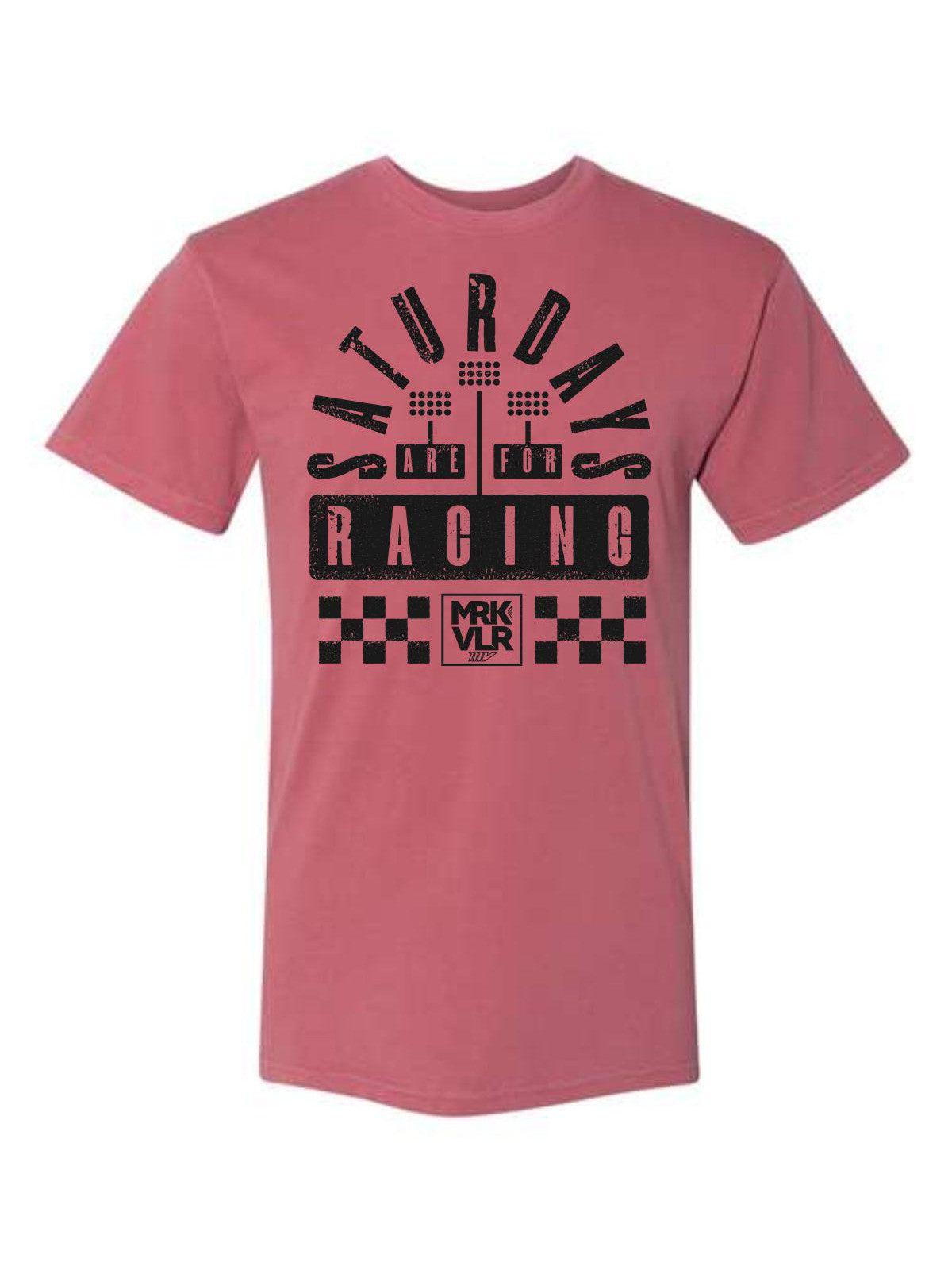 Saturday's are for Racing Tee
